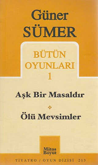 Bütün Oyunları 1 Aşk Bir Masaldır - Ölü Mevsimler - Mitos Boyut Yayınları