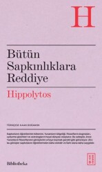Bütün Sapkınlıklara Reddiye - Ketebe Yayınları
