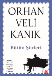 Bütün Şiirleri - Kırmızı Kedi Yayınevi