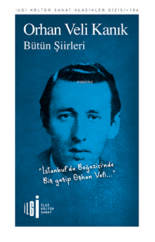 Bütün Şiirleri - İlgi Kültür Sanat Yayınları
