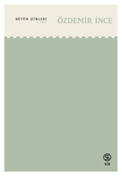 Bütün Şiirleri 3. Cilt - Sia Kitap