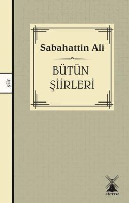 Sabahattin Ali - Bütün Şiirleri - 1