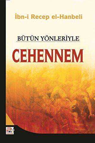 Bütün Yönleriyle Cehennem - Karınca & Polen Yayınları