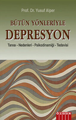 Bütün Yönleriyle Depresyon kapağı