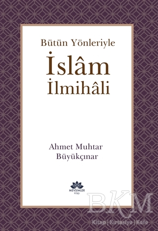 Bütün Yönleriyle İslam İlmihali - Mevsimler Kitap