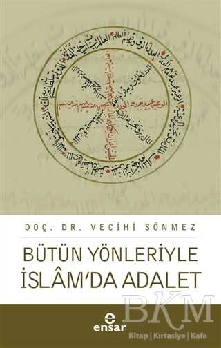 Bütün Yönleriyle İslam’da Adalet - Ensar Neşriyat