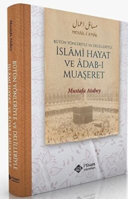 Bütün Yönleriyle İslami Hayat ve Adabı Muaşeret - 1