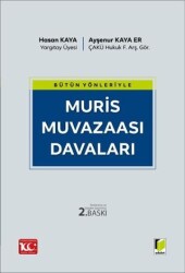 Bütün Yönleriyle Muris Muvazaası Davaları - Adalet Yayınevi