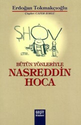 Bütün Yönleriyle Nasreddin Hoca - Geçit Kitabevi