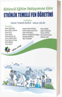 Bütüncül Eğitim Yaklaşımına Göre Etkinlik Temelli Fen Öğretimi - 1