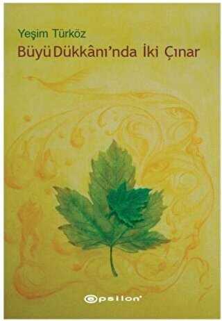 Büyü Dükkanı’nda İki Çınar - Epsilon Yayınevi