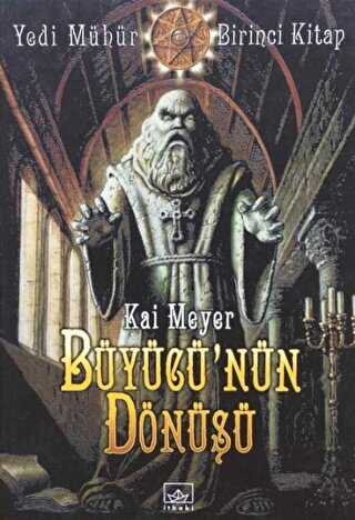Büyücü`nün Dönüşü Yedinci Mühür 1. Kitap - İthaki Yayınları