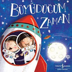 BÜYÜDÜĞÜM ZAMAN - İş Bankası Kültür Yayınları