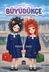 Büyüdükçe - Rönesans Yayınları