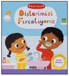 Büyük Adımlar – Dişlerimizi Fırçalıyoruz - Yapı Kredi Yayınları