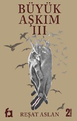 Büyük Aşkım 3 - Fa Yayınları