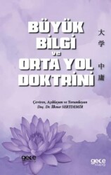 Büyük Bilgi ve Orta Yol Doktrini - Gece Kitaplığı