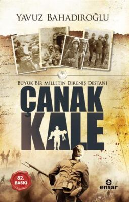 Büyük Bir Milletin Direniş Destanı Çanakkale kapağı
