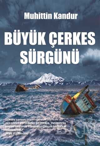 Büyük Çerkes Sürgünü - Kitap Dostu Yayınları