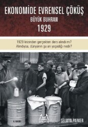 Ekonomide Evrensel Çöküş - Büyük Buhran 1929 - Arkadaş Yayınları