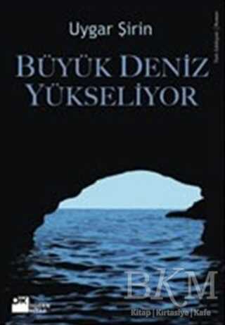 Büyük Deniz Yükseliyor - 1