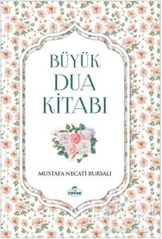 Büyük Dua Kitabı - Ravza Yayınları