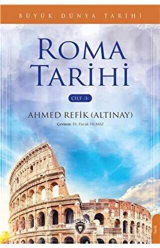 Büyük Dünya Tarihi Roma Tarihi - Cilt 3