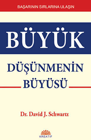 Büyük Düşünmenin Büyüsü - Kreatif Yayınları