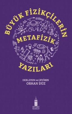 Büyük Fizikçilerin Metafizik Yazıları - 1