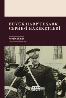 Büyük Harp`te Şark Cephesi Hareketleri - 1