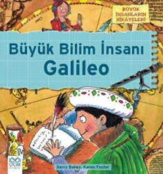 Büyük İnsanların Hikayeleri - Galileo’nun Teleskobu - 1001 Çiçek Kitaplar