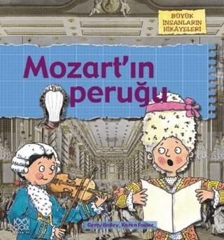 Büyük İnsanların Hikayeleri - Mozart`ın Peruğu - 1