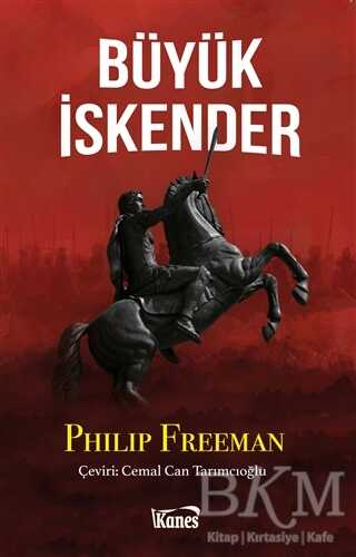 Büyük İskender - Kanes Yayınları