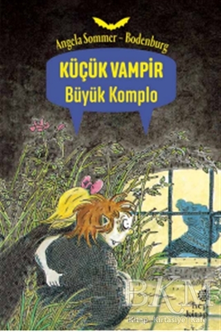 Büyük Komplo - Küçük Vampir - Hep Kitap