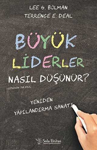 Büyük Liderler Nasıl Düşünür? - Sola Unitas