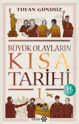 BÜYÜK OLAYLARIN KISA TARİHİ - Yeditepe Yayınevi