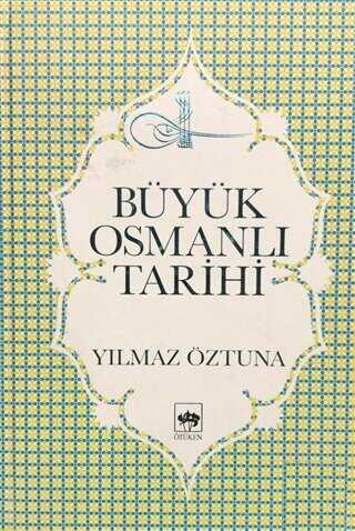 Büyük Osmanlı Tarihi Cilt: 10
