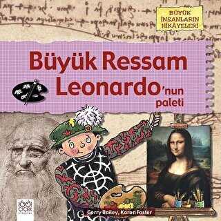 Büyük Ressam Leonardo`nun Paleti - 1001 Çiçek Kitaplar