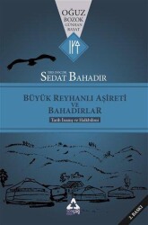 Büyük Reyhanlı Aşireti ve Bahadırlar - Sonçağ Yayınları