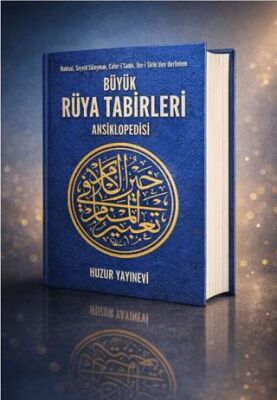 Büyük Rüya Tabirleri Ansiklopedisi - 1