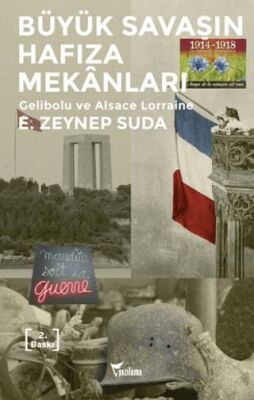 Büyük Savaşın Hafıza Mekanları - 1