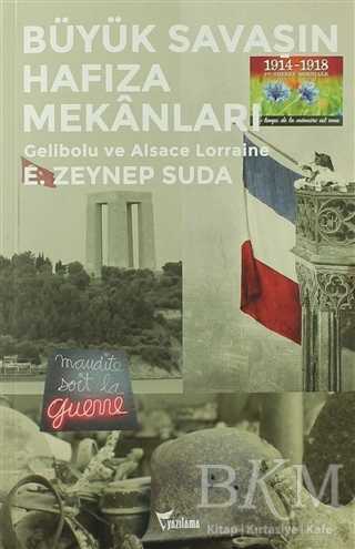 Büyük Savaşın Hafıza Mekanları - Yazılama Yayınevi