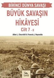 Büyük Savaşın Hikayesi Cilt 7 - Sarmal Kitabevi