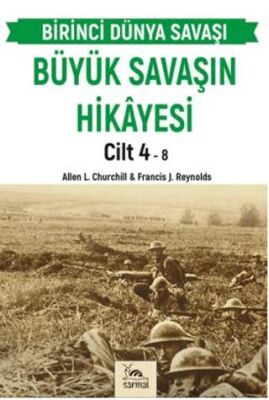 Büyük Savaşın Hikayesi Cilt 4 - 1