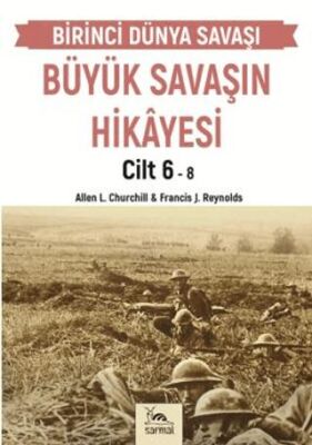 Büyük Savaşın Hikayesi Cilt 6 - 1