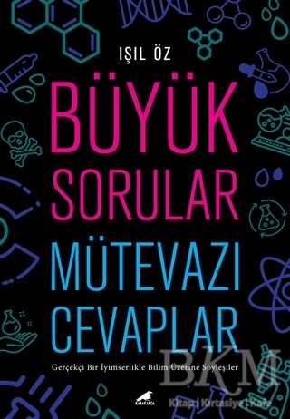 Büyük Sorular Mütevazı Cevaplar - Kara Karga Yayınları