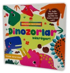 Büyük Sürprizler - Dinozorlar Kükrüyor! - Uçan Fil Yayınları