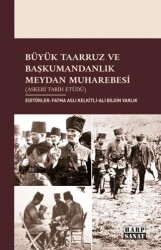 Büyük Taarruz ve Başkumandanlık Meydan Muharebesi - Harp Sanat Yayınları