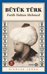 Büyük Türk - Fatih Sultan Mehmed - Yeditepe Yayınevi