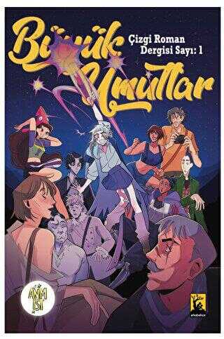 Büyük Umutlar Çizgi Roman Dergisi Sayı 1 - Arka Bahçe Yayıncılık